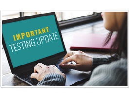 Important Testing Update